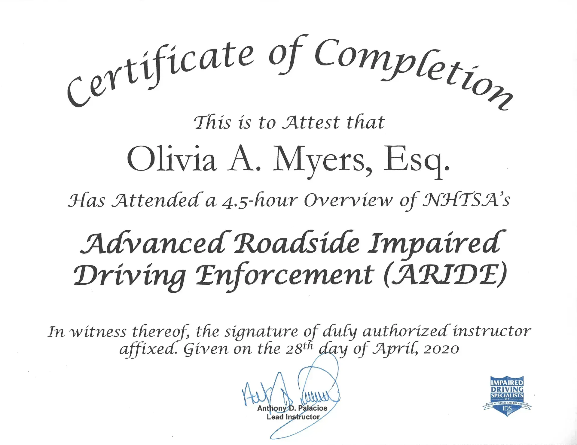 Certificate of completion awarded to Olivia A. Myers for advanced roadside impaired driving enforcement, signed and dated April 28, 2020.