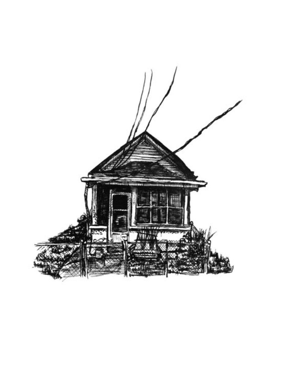 A sketch of a house with a porch, windows, and smoke rising from the chimney, surrounded by bushes.